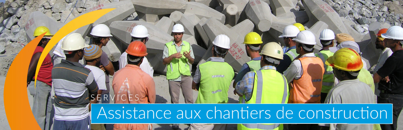 L'assistance technique CLI : une équipe de spécialistes fournie conseils et formation durant la construction Assistance aux chantiers de construction
